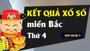 XSMB 20/5 - Kết quả xổ số Miền Bắc hôm nay 20/5/2020 - XSMB thứ 4